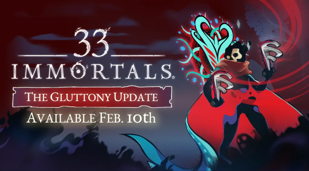 Official 33 Immortals Gluttony Update art featuring the Hooks of Gluttony